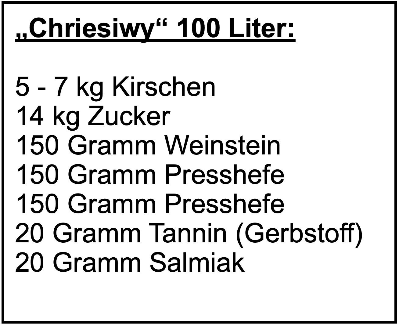 Chriesiwy Rezept